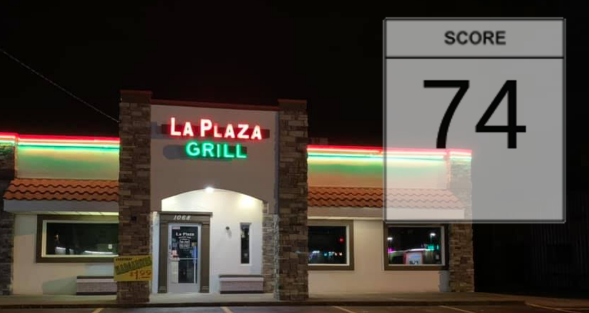 La Plaza on Riverside scored 74 by Health Dept; long history of low scores on surprise inspections